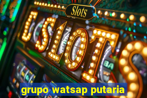 grupo watsap putaria